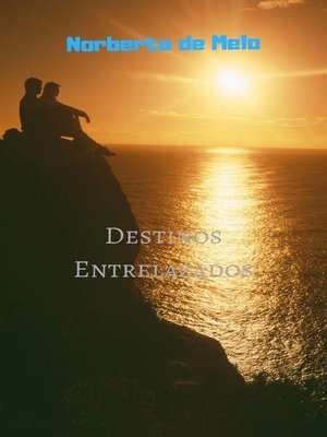 cover image of Destinos Entrelazados